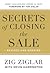 Secrets of Closing the Sale by Zig Ziglar