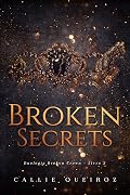 Broken Secrets