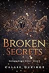 Broken Secrets (Broken Crown, #2)