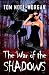 The War of the Shadows