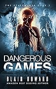Dangerous Games