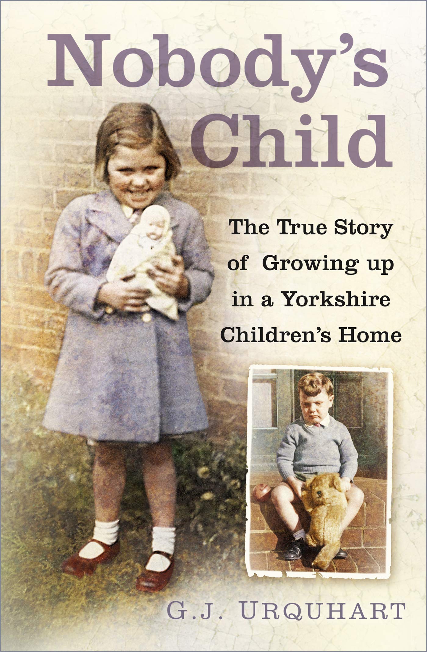 Nobody's Child: The True Story or Growing up in a Yorkshire Children's Home (Kindle Edition)