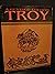 Troy : With Legends, Facts,...