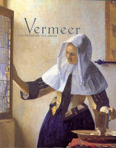 Vermeer Y El Interior Holandes: Del 19 De Febrero Al 18 De Mayo