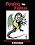 Forging the Fighter: A Mart...