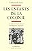 Les enfants de la colonie (...