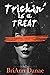 Trickin' Is A Treat by BriAnn Danae