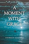 A Moment with Grace