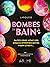 Bombes de bain: Faites vous...