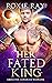 Her Fated King by Roxie Ray