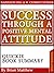 Success Through A Positive Mental Attitude by Napoleon Hill a... by Brian Matthew