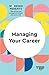Managing Your Career (HBR W...