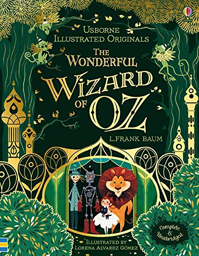 Usborne Illustrated Originals  The Wonderful Wizard of Oz (Paperback)