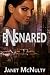 Ensnared by Janet McNulty