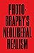 Photography's Neoliberal Realism by Jörg Colberg