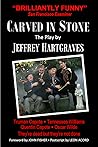 Carved in Stone: The Play Carved in Stone: The Play