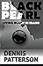 Black Pearl  by Dennis Patterson