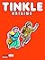 Tinkle Origins Volume by Rajani Thindiath