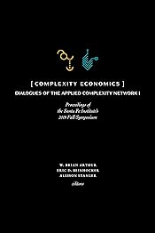 Complexity Economics: Proceedings of the Santa Fe Institute's 2019 Fall Symposium