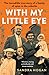 With My Little Eye