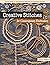 Creative Stitches for Contemporary Embroidery: Visual Guide to 120 Essential Stitches for Stunning Designs (Volume 1)