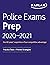 Police Exams Prep 2020-2021: 4 Practice Tests + Proven Strategies (Kaplan Test Prep)