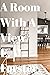 A Room with a View (annotated)
