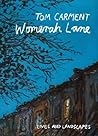 Womerah Lane: Lives and Landscapes Womerah Lane: Lives and Landscapes