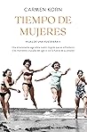 Tiempo de mujeres by Carmen Korn