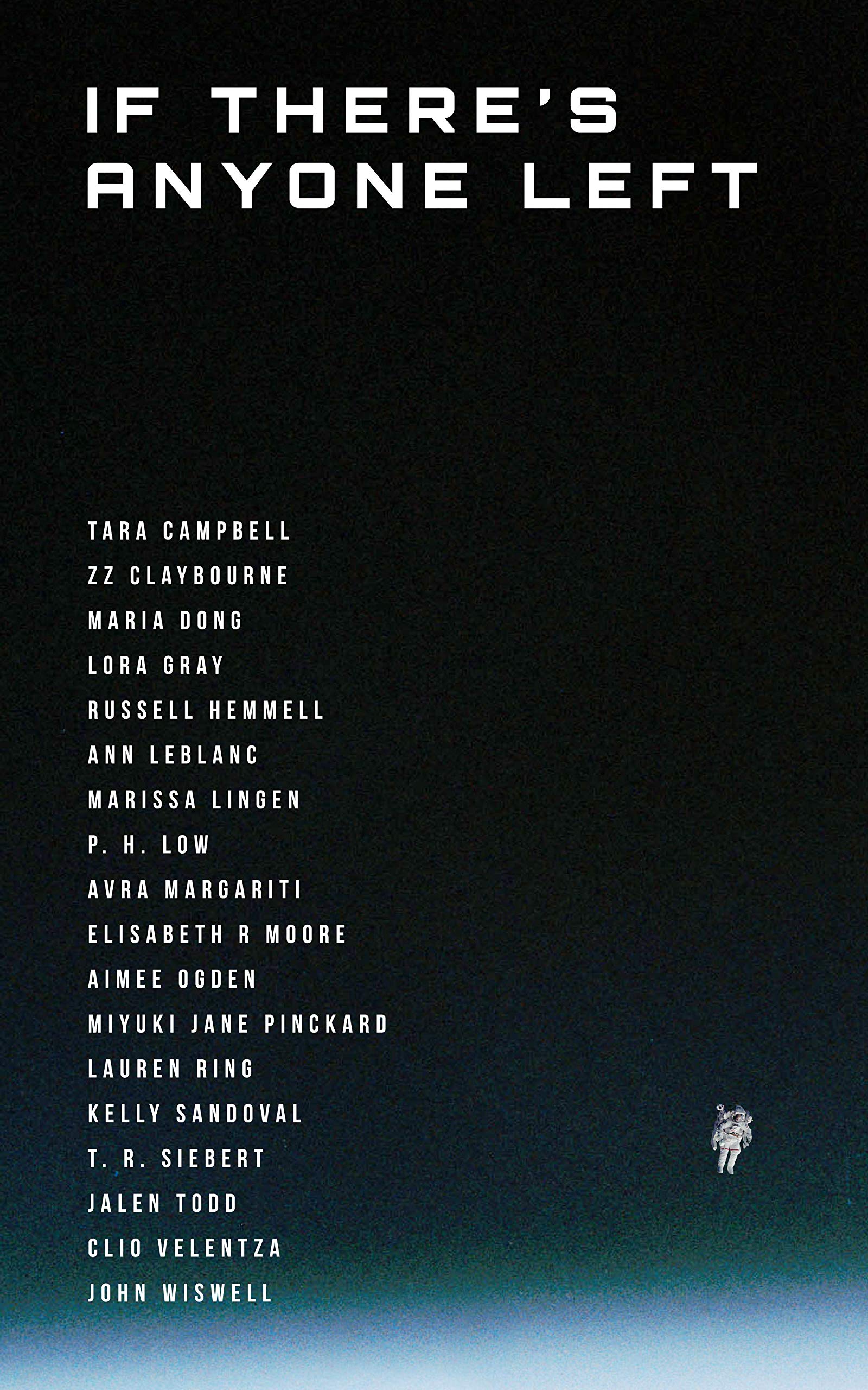 If There's Anyone Left: Volume 1 (Kindle Edition)