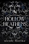 Hollow Heathens: ...