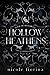 Hollow Heathens: Book of Blackwell (Tales of Weeping Hollow)