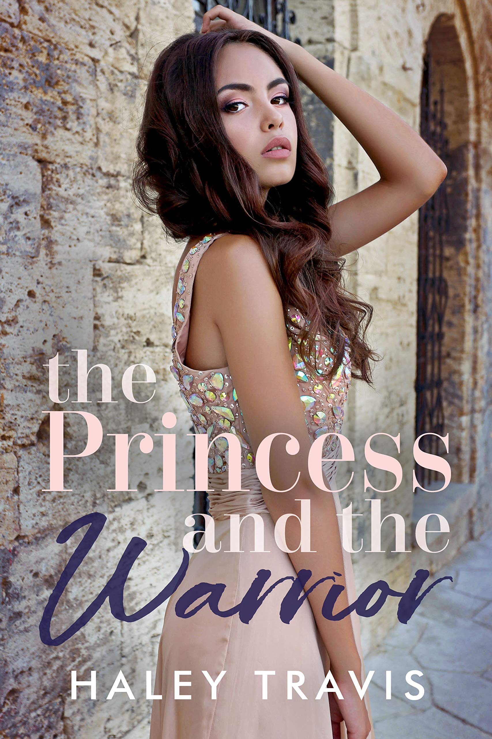 The Princess and The Warrior (Kindle Edition)