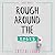 Rough Around The Edges
