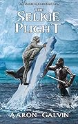 The Selkie Plight
