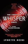 The Complete Whisper Series (Whisper, #1-2)