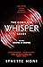 The Complete Whisper Series (Whisper, #1-2)
