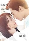 Blazing Sunlight:...
