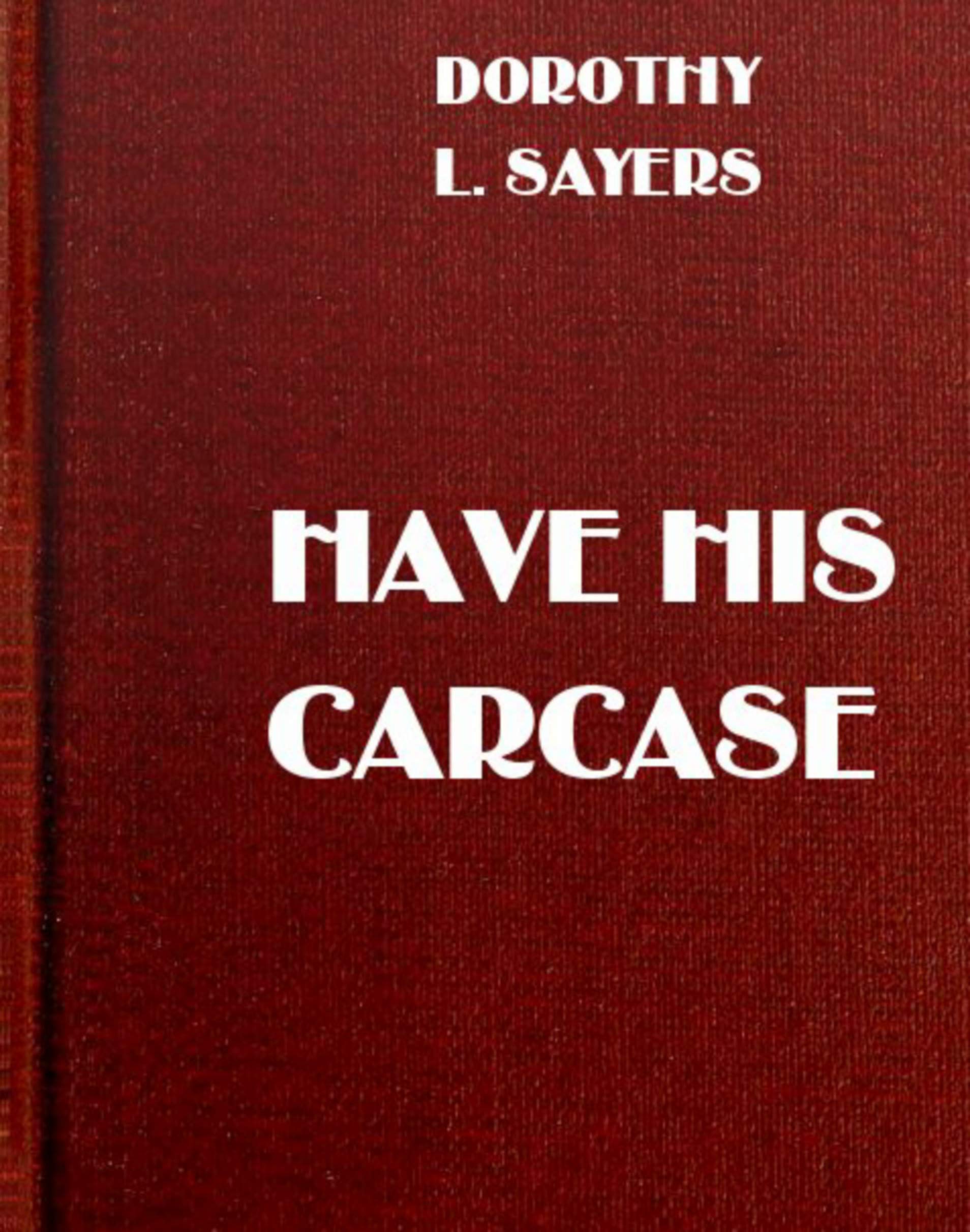 Have His Carcase