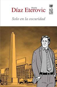 Solo En La Oscuridad (Heredia Detective, #2)