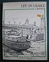 Life on a Barge (English and French Edition)