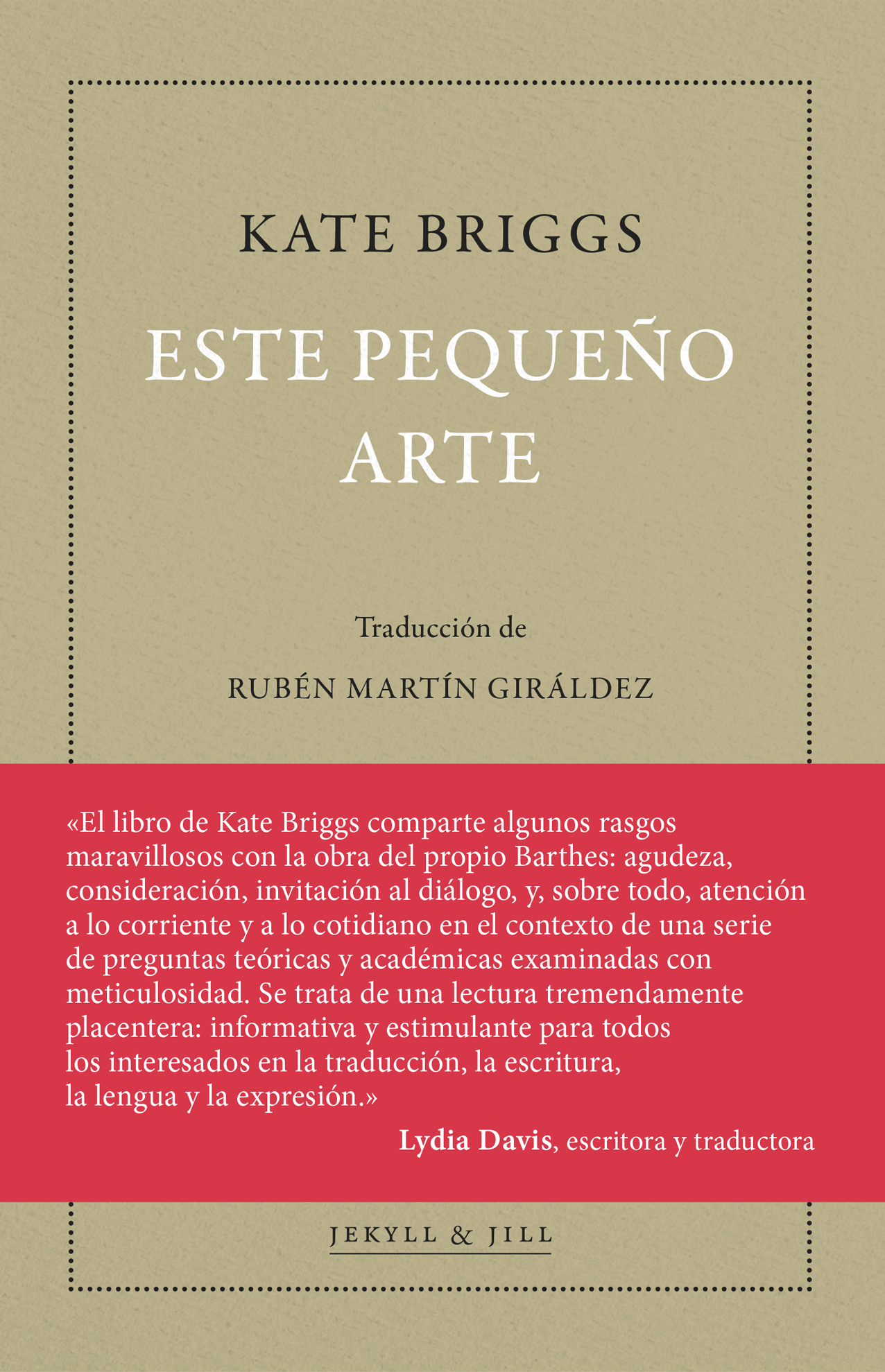 Portada de Este pequeño arte, de Kate Briggs