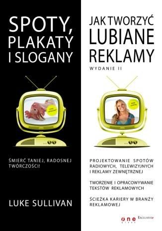 Spoty, plakaty i slogany. Jak tworzyć lubiane reklamy