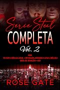 Serie Steel vol. 2: Ran, Yo soy Libélula Azul, Breogán, amando a una libélula, Ojos de dragón y Koi, entre el amor y el honor