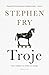 Troje by Stephen Fry
