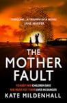 The Mother Fault