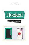Hooked: Art and A...