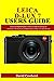 Leica D-Lux 7 Users Guide by David Cowherd