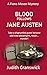 Blood Follows Jane Austen