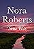 Time Was by Nora Roberts